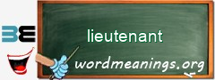 WordMeaning blackboard for lieutenant